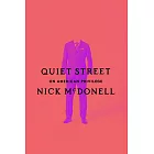 Quiet Street: On American Privilege