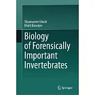 Biology of Forensically Important Invertebrates