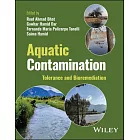 Aquatic Contamination: Tolerance and Bioremediation