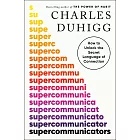 Supercommunicators