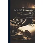 Robert Edward Lee
