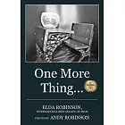One More Thing ...