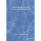 Spies in the Bits and Bytes: The Art of Cyber Threat Intelligence