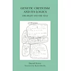 Genetic Criticism and Its Logics: The Draft and the Text