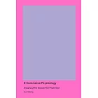 E-Commerce Psychology: Shopping Online Because Real People Suck