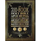 The 210-Book Holy Bible, Apocrypha, and Ancient History Master Collection: Surpassing the Ethiopian Bible