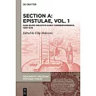 Section A: Epistulae, Vol. 1: Guglielmo Sirleto’s Early Correspondence, 1539-1545