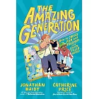 The Amazing Generation: Your Guide to Fun and Freedom in a Screen-Filled World
