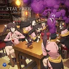 為美好的世界獻上爆焰！OP「STAY FREE」通常盤 Machico