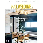 ML WELCOME摩登生活空間 VOL.17：木造居家生活