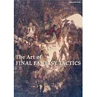 最終幻想戰略版公式畫集：The Art of FINAL FANTASY TACTICS
