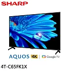 SHARP 夏普 65吋 GOOGLE TV 4K聯網液晶顯示器/無視訊盒(4T-C65FK1X)