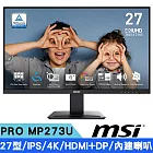 MSI微星 PRO MP273U 27型 IPS 4K 護眼商用顯示器(60Hz/HDMI/DP/內建揚聲器)