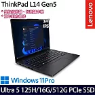 【Lenovo】聯想 ThinkPad L14 Gen 5 14吋/Ultra 5 125H/16G/512G SSD/Win11P/ AI輕薄商務筆電