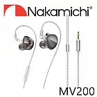 日本 NAKAMICHI MV200 混合雙驅動入耳式有公司貨保固一年保固一年