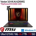 ★全面升級★MSI 微星 Vector 16 HX AI A2XWIG-014TW 16吋 AI電競筆電(U9-275HX/16G+8G/1TB+1TB/RTX5080)