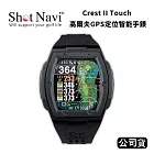 Shot Navi Crest II Touch 高爾夫GPS定位智能手錶 (公司貨) 黑色