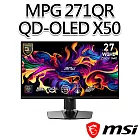 msi微星 MPG 271QR QD-OLED X50 26.5吋 平面電競螢幕 (26.5＂/2560x1440/16:9/500Hz/QD-OLED)