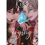 Kiss me crying-吻我落淚-