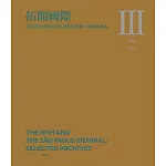 拓開國際：國立歷史博物館與巴西聖保羅雙年展檔案彙編Ⅲ(1966-1975)[精裝]