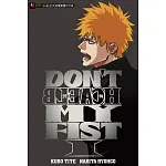 DON?T BLEACH死神 MY FIST 1 書封