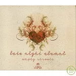 Late Night Alumni / Empty Streets