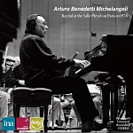 鋼琴大師米開蘭傑利1978年在巴黎普蕾亞音樂廳力抗嚴冬的世紀名演 (世界首度發行)