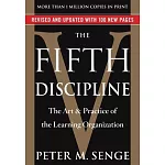 The Fifth Discipline: The Art & Practice of the Learning Organization