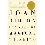 The Year of Magical Thinking