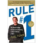 Rule #1: The Simple Strategy for Succesful Investing in Only 15 Minutes a Week!