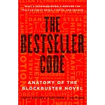 The Bestseller Code: Anatomy of the Blockbuster Novel