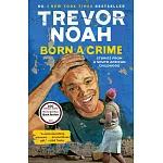 Born a Crime: Stories from a South African Childhood