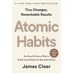 Atomic Habits: An Easy & Proven Way to Build Good Habits & Break Bad Ones