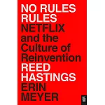 No Rules Rules: Netflix and the Culture of Reinvention