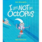 I Am Not An Octopus