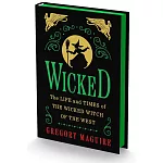 Wicked Deluxe Edition: The Life and Times of the Wicked Witch of the West