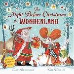 聖誕歡樂版《愛麗絲夢遊仙境》The Night Before Christmas in Wonderland Film Tie-in