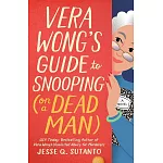 Vera Wong’s Guide to Snooping (on a Dead Man)