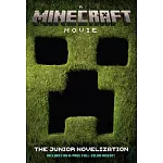 MINECRAFT 麥塊電影：原著小說 A MINECRAFT MOVIE The Junior Novelization