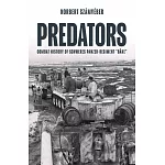 Predators: Combat History of Schweres Panzer-Regiment Bäke