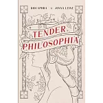 Tender Philosophia