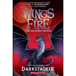 Darkstalker: A Graphic Novel (Wings of Fire: Legends Graphic Novel)