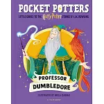 魔法口袋書：阿不思．鄧不利多【全彩插圖珍藏】（英國版）Professor Dumbledore (Pocket Potters – Little Guides to the HARRY POTTER Stories)