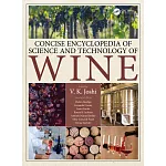 Concise Encyclopedia of Science and Technology of Wine