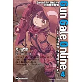Sword Art Online刀劍神域外傳 Gun Gale Online (4) ―3rd特攻強襲 背叛者的選擇（上）―