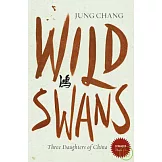 Wild Swans: Three Daughters of China