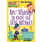 My Weird School #6: Mr. Hynde Is Out of His Mind!