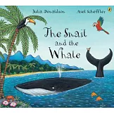 【平裝】小海螺和大鯨魚 The Snail And the Whale