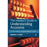 The Investor’s Guide to Understanding Accounts: 10 Crunch Questions to Ask Before Investing in a Company