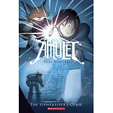護身符 2 The Stonekeeper’s Curse (Amulet #2)